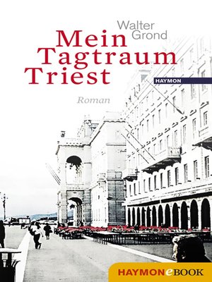 cover image of Mein Tagtraum Triest